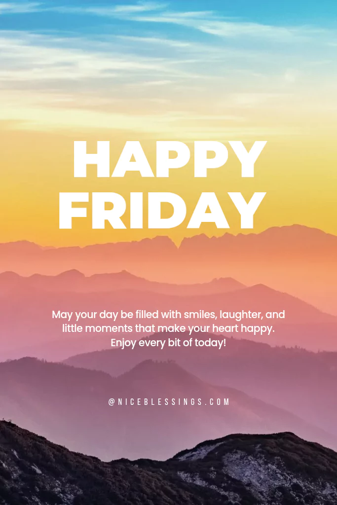 120 friday blessings for a happy weekend