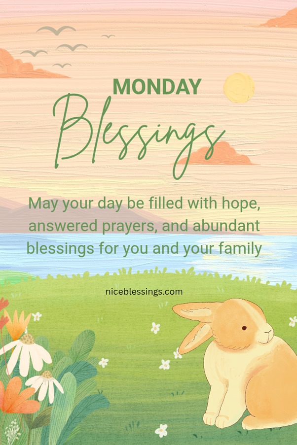 Monday Blessings Photos