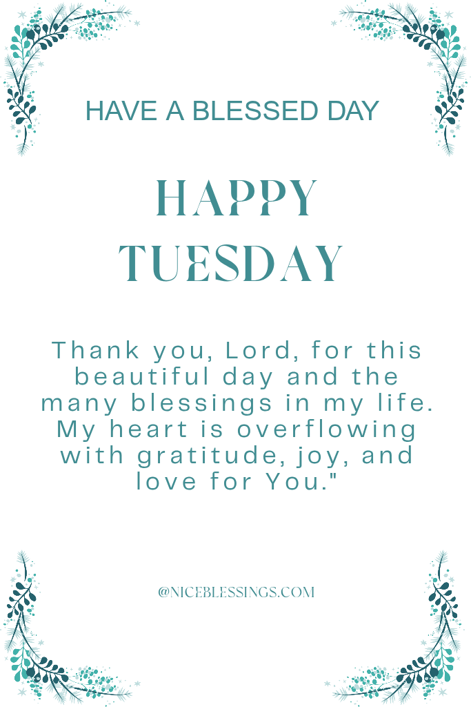 Tuesday Positive blessings for a great day