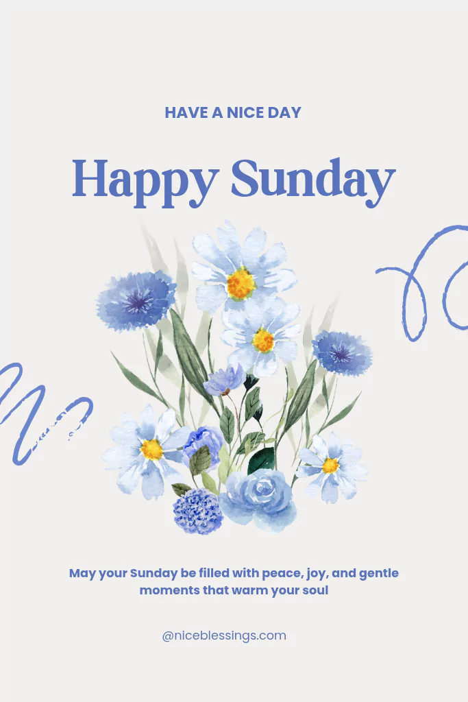 110 happy sunday blessings and wishes for a peaceful day
