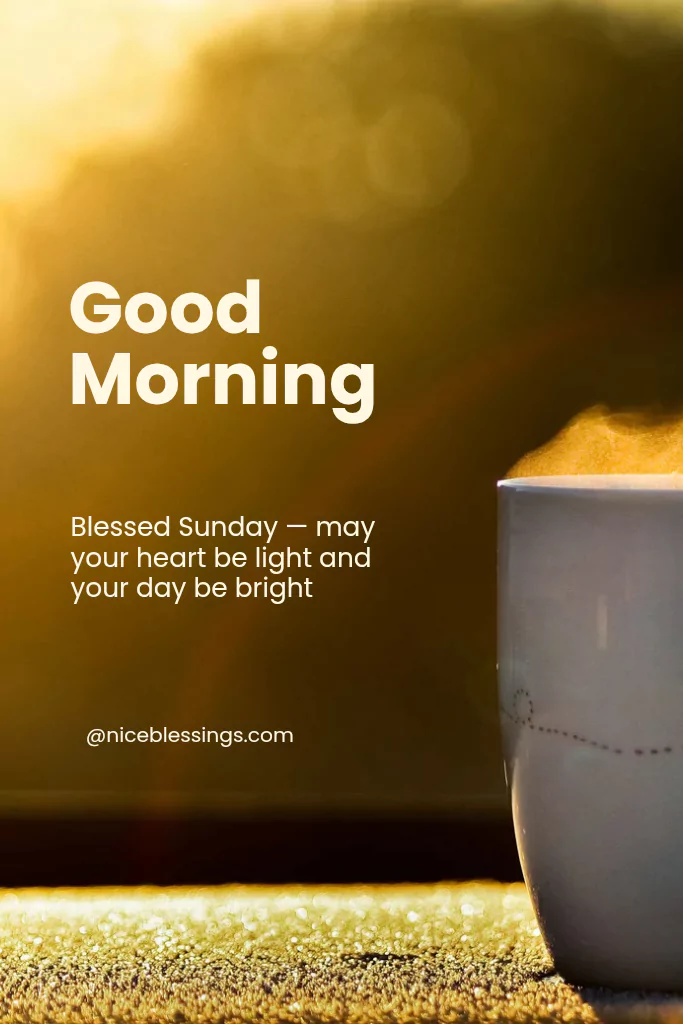 80 good morning sunday blessings and prayers with images